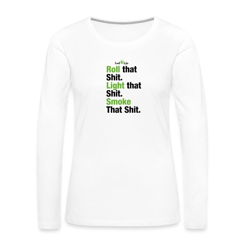 Roll Light Smoke - Women's Premium Slim Fit Long Sleeve T-Shirt