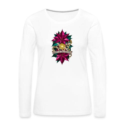 Queen of the Solstice Poinsettia T-Shirt - Women's Premium Slim Fit Long Sleeve T-Shirt