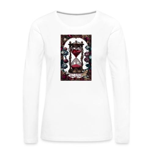 Love Expires (Mine Did First) T-Shirt - Women's Premium Slim Fit Long Sleeve T-Shirt