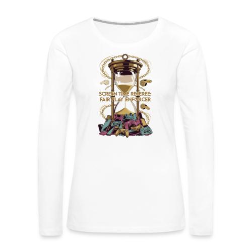 Screen Time Referee T Shirt, Fair Play Enforcer - Women's Premium Slim Fit Long Sleeve T-Shirt