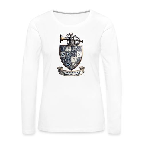 Selective Hearing Expert Crest T Shirt - Women's Premium Slim Fit Long Sleeve T-Shirt