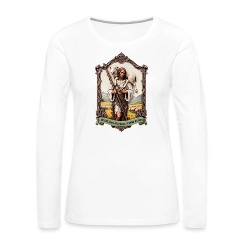 I Am The Good Shepherd T Shirt, Christian Gift - Women's Premium Slim Fit Long Sleeve T-Shirt
