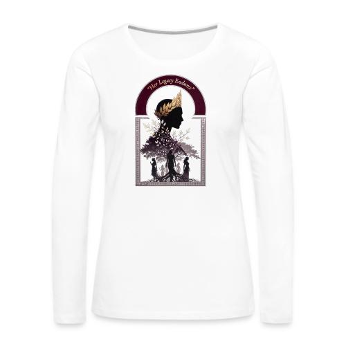 Women's Day Legacy T Shirt, Empowerment Gift 2026 - Women's Premium Slim Fit Long Sleeve T-Shirt