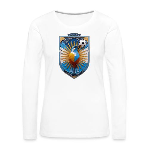 Argentina Hornero Soccer T Shirt, Football Gift - Women's Premium Slim Fit Long Sleeve T-Shirt