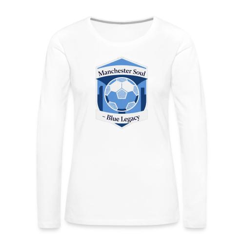 Manchester Soul Soccer City Emblem T Shirt, Gift - Women's Premium Slim Fit Long Sleeve T-Shirt