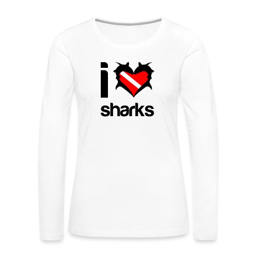 I Love Sharks - Women's Premium Slim Fit Long Sleeve T-Shirt