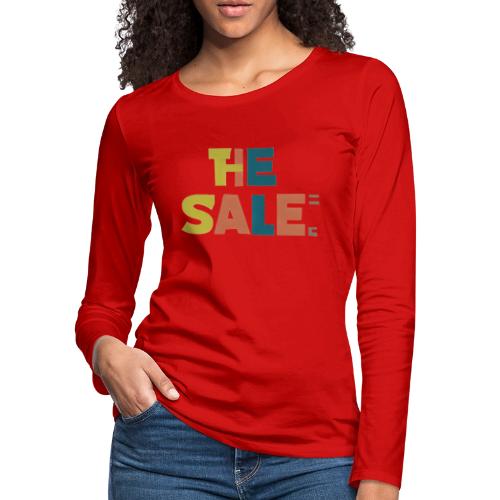 The Sale - Women's Premium Slim Fit Long Sleeve T-Shirt