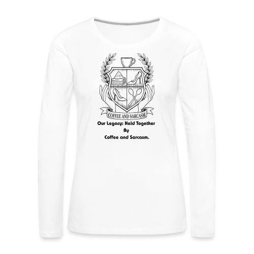 Sarcastic Mom T-Shirt, Mug - Women's Premium Slim Fit Long Sleeve T-Shirt