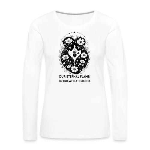 Eternal Flame of Embrace T-Shirt - Women's Premium Slim Fit Long Sleeve T-Shirt