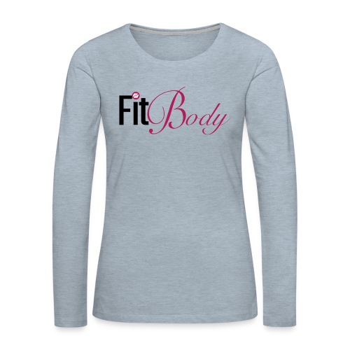 Fit Body - Women's Premium Slim Fit Long Sleeve T-Shirt