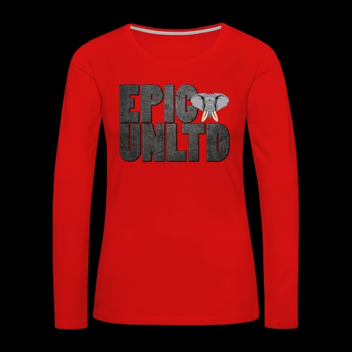 EPIC UNLTD - Women's Premium Slim Fit Long Sleeve T-Shirt