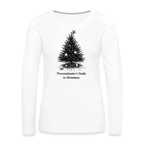 Procrastinator's Guide Christmas T-Shirt - Women's Premium Slim Fit Long Sleeve T-Shirt