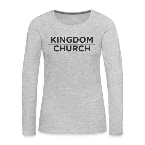 KingdomOverChurch - Women's Premium Slim Fit Long Sleeve T-Shirt