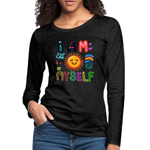 I Am Myself - Women's Premium Slim Fit Long Sleeve T-Shirt