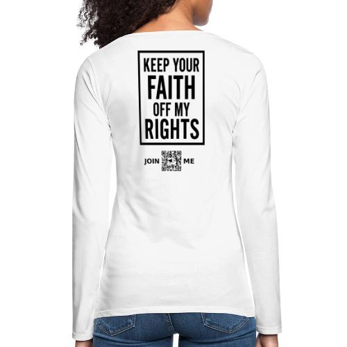 Faith Off My Rights (black, back) - Women's Premium Slim Fit Long Sleeve T-Shirt
