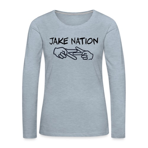 Jake nation shirts and hoodies - Women's Premium Slim Fit Long Sleeve T-Shirt