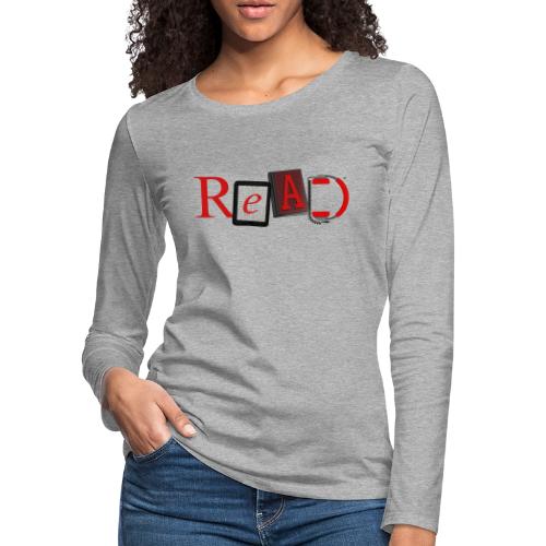 READ Your Way - Women's Premium Slim Fit Long Sleeve T-Shirt