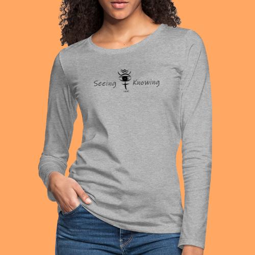 Seeing and Knowing - Women's Premium Slim Fit Long Sleeve T-Shirt