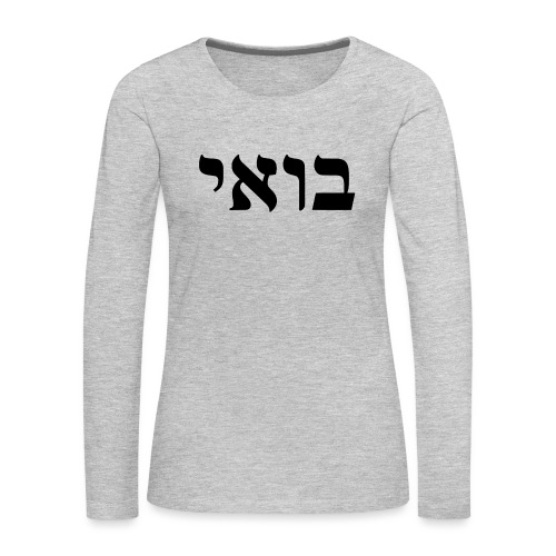 Bowie Come to Me Law of Attraction Kabbalah - Women's Premium Slim Fit Long Sleeve T-Shirt