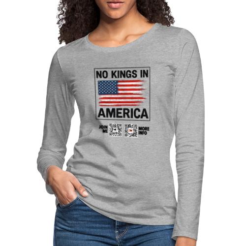 No Kings In America (black, front-facing) - Women's Premium Slim Fit Long Sleeve T-Shirt