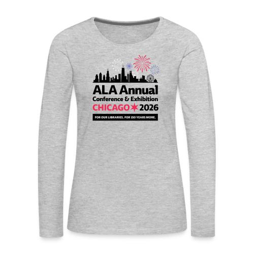 ALA Annual Conference 2026 - Women's Premium Slim Fit Long Sleeve T-Shirt