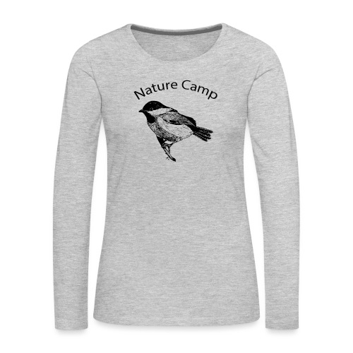 Nature Camp Chickadee - Women's Premium Slim Fit Long Sleeve T-Shirt