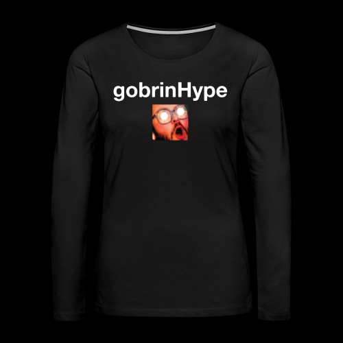 Gobrin Hype White - Women's Premium Slim Fit Long Sleeve T-Shirt