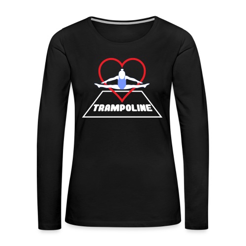 Trampoline Love - Women's Premium Slim Fit Long Sleeve T-Shirt
