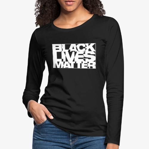 Black Live Matter Chaotic Typography - Women's Premium Slim Fit Long Sleeve T-Shirt