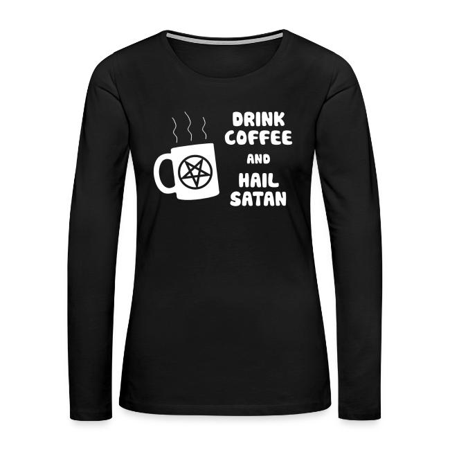 Drink Coffee, Hail Satan