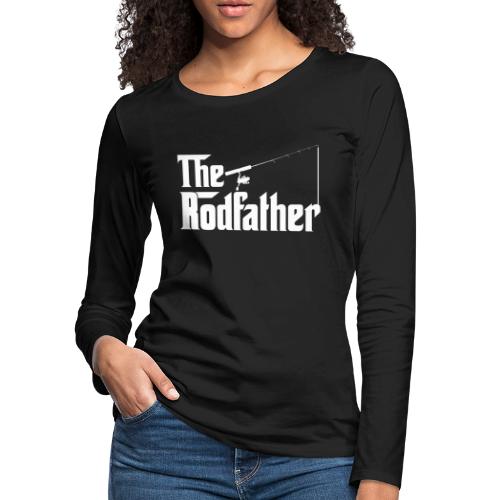 The Rodfather - Women's Premium Slim Fit Long Sleeve T-Shirt