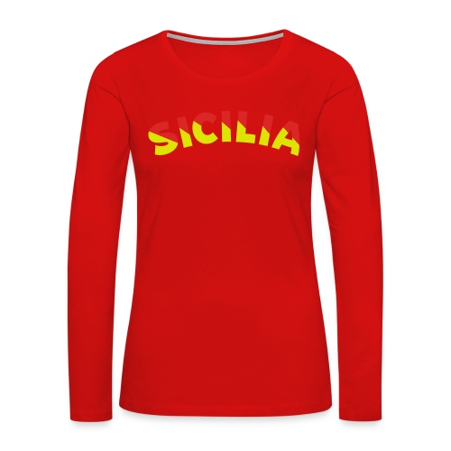 SICILIA - Women's Premium Slim Fit Long Sleeve T-Shirt