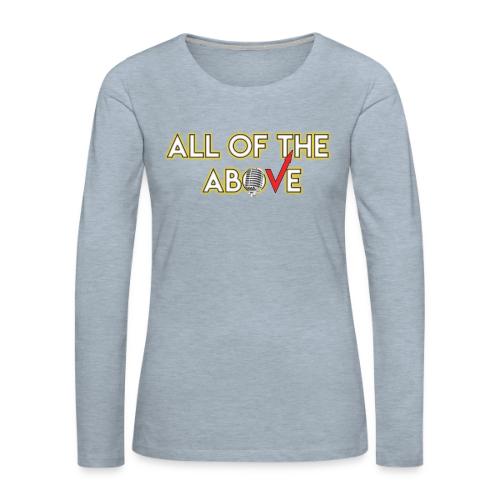 All of the Above Logo - Women's Premium Slim Fit Long Sleeve T-Shirt