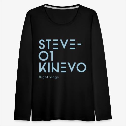 Steveo1kinevo Flight Vlogs - Women's Premium Slim Fit Long Sleeve T-Shirt