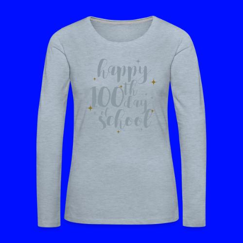 Metallic Happy 100th Day of School Glitter Teacher - Women's Premium Slim Fit Long Sleeve T-Shirt