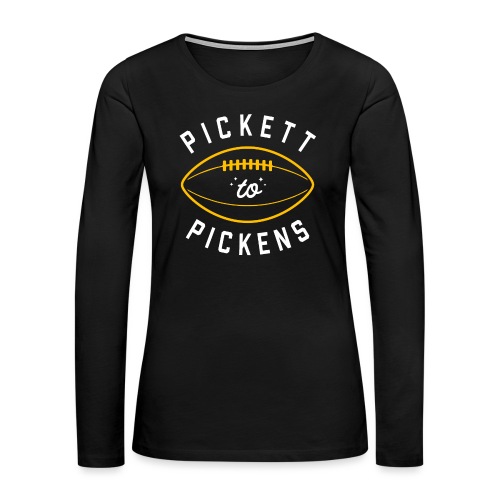 Pickett to Pickens - Women's Premium Slim Fit Long Sleeve T-Shirt