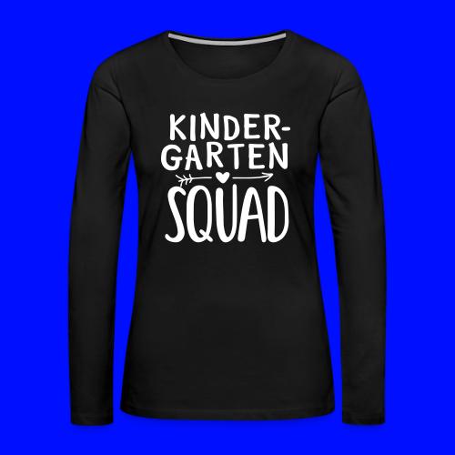 Kindergarten Squad Teacher Team T-Shirts - Women's Premium Slim Fit Long Sleeve T-Shirt