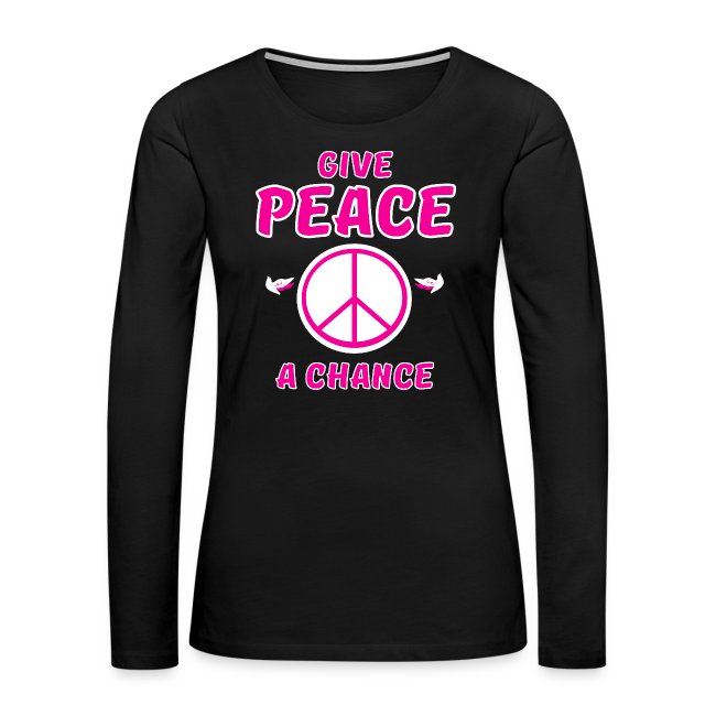 Give Peace A Chance | Peace Sign Dove Birds | Pink