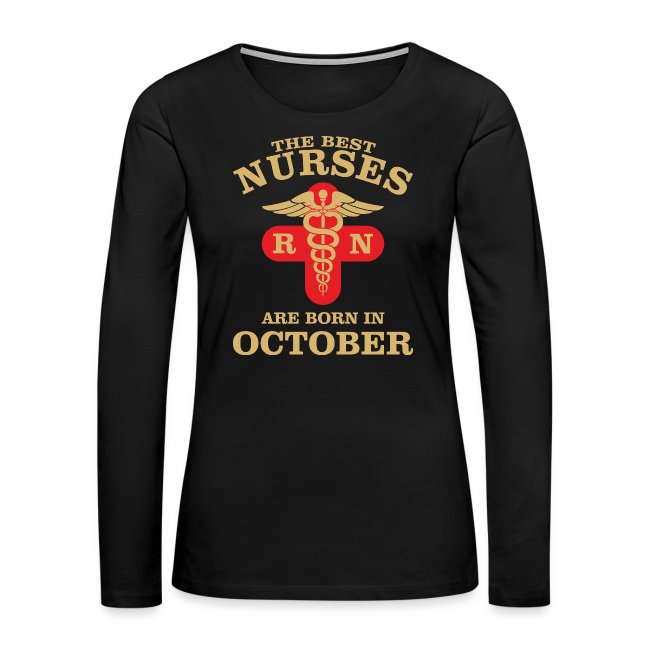 The Best Nurses are born in October