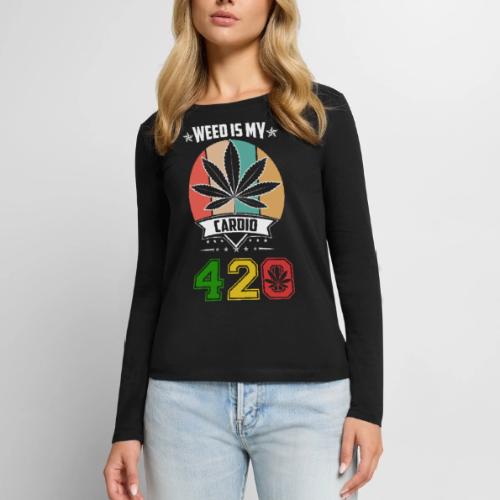 Quick Witted 420 My Cardio Herb Weed Marijuana - Women's Premium Slim Fit Long Sleeve T-Shirt