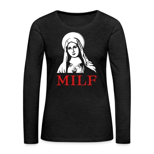 MILF - Women's Premium Slim Fit Long Sleeve T-Shirt