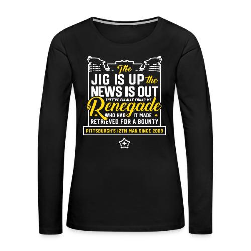 Renegade - Women's Premium Slim Fit Long Sleeve T-Shirt
