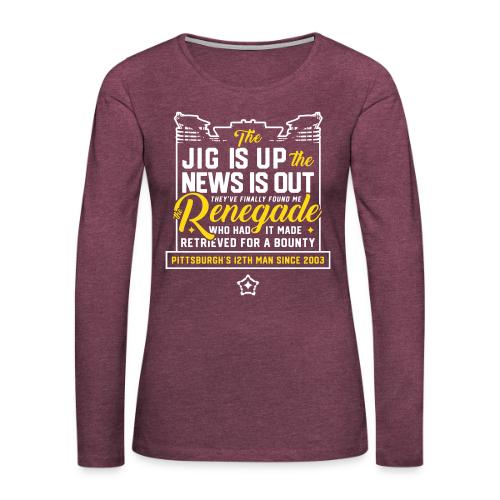 Renegade - Women's Premium Slim Fit Long Sleeve T-Shirt
