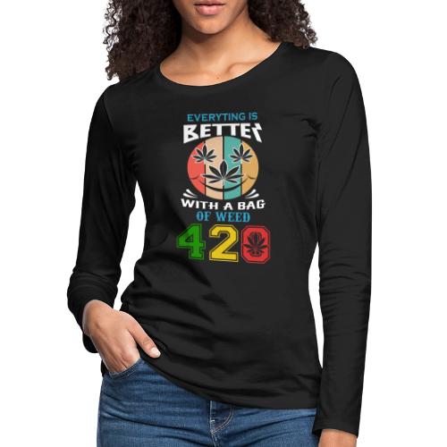 Comic 420 Better Herb Weed Marijuana Design - Women's Premium Slim Fit Long Sleeve T-Shirt