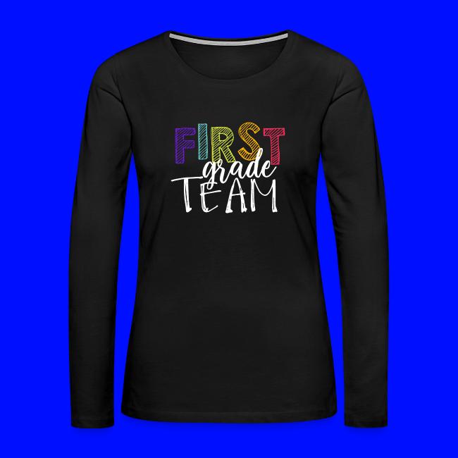 First Grade Team Grade Level Team Teacher T-Shirts