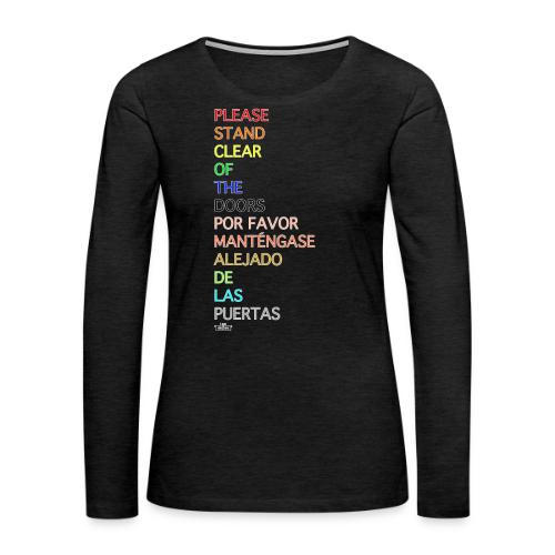Please Stand Clear (Monorail) - Women's Premium Slim Fit Long Sleeve T-Shirt