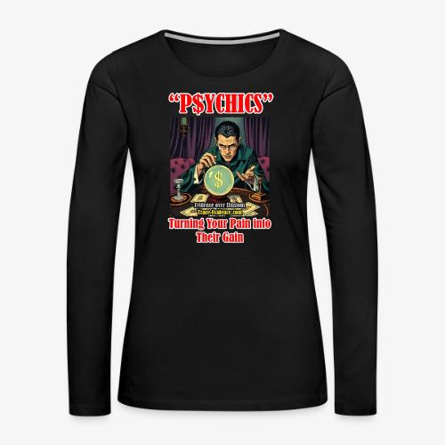P$YCHICS - Women's Premium Slim Fit Long Sleeve T-Shirt