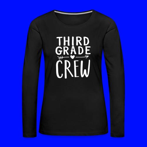 Third Grade Crew Heart Teacher T-Shirts - Women's Premium Slim Fit Long Sleeve T-Shirt