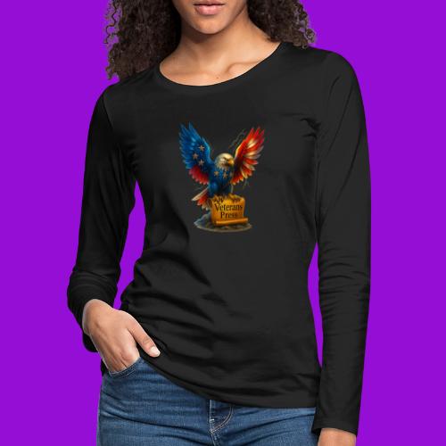 Veterans Press & Bald Eagle Flag 2 Print Set - Women's Premium Slim Fit Long Sleeve T-Shirt