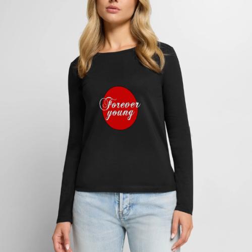 Forever Young, timeless Youth - Women's Premium Slim Fit Long Sleeve T-Shirt